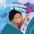 Cover: O colecionador de sonhos - Asas Editora