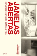 Cover: Janelas Abertas: Conversas sobre arte, pol&iacute;tica e vida - Editora Cobog&oacute;