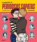 Cover: O essencial de perigosas sapatas - Todavia