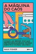 Cover: A m&aacute;quina do caos - Todavia