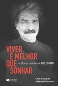 Cover: Viver &eacute; melhor que sonhar - Sonora Editora