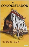 Cover: GENGHIS KHAN - EL CONQUISTADOR - Lebooks Editora