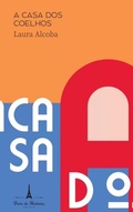 Cover: A casa dos coelhos - Editora Paris de Hist&oacute;rias