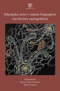 Cover: Educa&ccedil;&atilde;o, artes e outras linguagens em devires cartogr&aacute;ficos - Tesseractum Editorial