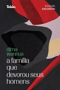 Cover: A fam&iacute;lia que devorou seus homens - Editora Tabla