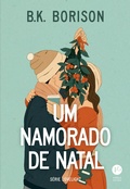 Cover: Um namorado de Natal (Vol. 1 S&eacute;rie Lovelight) - Verus