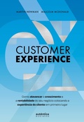 Cover: Customer Experience: Como alavancar o crescimento e rentabilidade do seu neg&oacute;cio colocando a experi&ecirc;ncia do cliente em primeiro lugar - Aut&ecirc;ntica Business