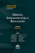 Cover: DIREITO, INFRAESTRUTURA E REGULA&Ccedil;&Atilde;O - Arraes Editores