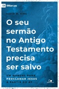 Cover: O  seu serm&atilde;o no Antigo Testamento precisa ser salvo - Vida Nova