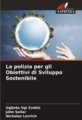 Cover: La polizia per gli Obiettivi di Sviluppo Sostenibile - Edizioni Sapienza