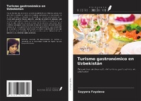 Abbildung von: Turismo gastronómico en Uzbekistán - Ediciones Nuestro Conocimiento