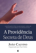 Cover: A provid&ecirc;ncia secreta de Deus - Editora Cultura Crist&atilde;