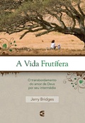 Cover: A vida frut&iacute;fera - Editora Cultura Crist&atilde;