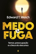 Cover: Medo e fuga - Editora Cultura Crist&atilde;