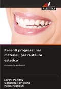 Cover: Recenti progressi nei materiali per restauro estetico - Edizioni Sapienza