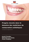 Cover: Progres recents dans le domaine des materiaux de restauration esthetiques - Editions Notre Savoir