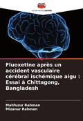Cover: Fluoxetine apres un accident vasculaire cerebral ischemique aigu - Editions Notre Savoir