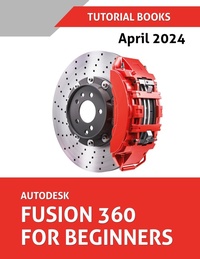 Abbildung von: Autodesk Fusion 360 For Beginners - Unknown