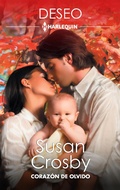 Cover: Coraz&oacute;n de olvido - Harlequin, una divisi&oacute;n de HarperCollins Ib&eacute;rica, S.A.