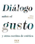 Cover: Di&aacute;logo sobre el gusto y otros escritos de est&eacute;tica - Publicacions de la Universitat de Val&egrave;ncia