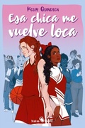 Cover: Esa chica me vuelve loca - Kakao Books