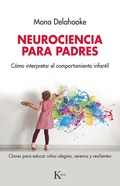 Cover: Neurociencia para padres - Editorial Kair&oacute;s