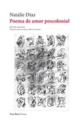 Cover: Poema de amor poscolonial - Vaso Roto Ediciones