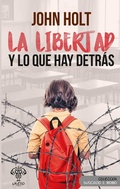 Cover: La libertad y lo que hay detr&aacute;s - &Uacute;tero libros