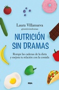Cover: Nutrici&oacute;n sin dramas - RBA Libros