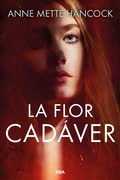 Cover: La flor cad&aacute;ver - RBA Libros