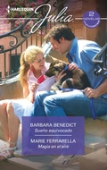 Cover: Sue&ntilde;o equivocado - Magia en el aire - Harlequin, una divisi&oacute;n de HarperCollins Ib&eacute;rica, S.A.