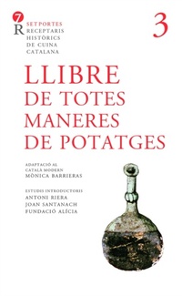 Abbildung von: Llibre de totes maneres de potatges - Editorial Barcino