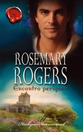 Cover: Encontro perigoso - Harlequin, uma divis&atilde;o de HarperCollins Ib&eacute;rica, S.A.