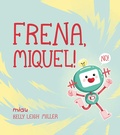 Cover: Frena, Miquel! - Ediciones Jaguar