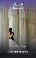 Cover: El vestido de novia - Harlequin, una divisi&oacute;n de HarperCollins Ib&eacute;rica, S.A.