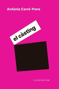 Enlarge image Cover: El càsting - Club Editor 1959 S.L.