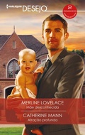 Cover: M&atilde;e desconhecida - Atra&ccedil;&atilde;o profunda - Harlequin, uma divis&atilde;o de HarperCollins Ib&eacute;rica, S.A.