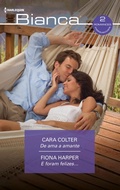 Cover: De ama a amante - E foram felizes... - Harlequin, uma divis&atilde;o de HarperCollins Ib&eacute;rica, S.A.