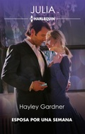 Cover: Esposa por una semana - Harlequin, una divisi&oacute;n de HarperCollins Ib&eacute;rica, S.A.
