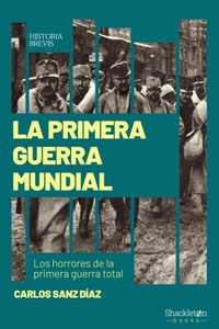 Abbildung von: La Primera Guerra Mundial - Shackleton books