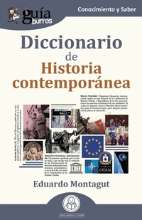 Abbildung von: GuíaBurros: Diccionario de Historia contemporánea - Editatum