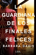 Cover: La guardiana de los finales felices - Lira Ediciones