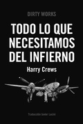 Cover: Todo lo que necesitamos del infierno - Dirty Works