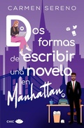 Cover: Dos formas de escribir una novela en Manhattan - Chic Editorial