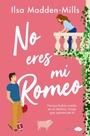 Cover: No eres mi Romeo - Chic Editorial