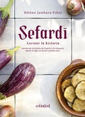 Cover: Sefard&iacute;. Cocinar la historia - Col&Col Ediciones