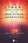 Cover: LA L&Iacute;NEA: C&Oacute;MO CONECTAR CON LOS REGISTROS AKASHICOS - Editorial Sirio
