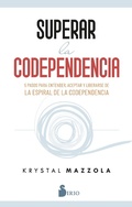 Cover: SUPERAR LA CODEPENDENCIA - Editorial Sirio