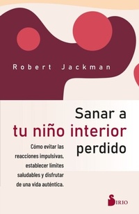 Abbildung von: Sanar a tu niño interior perdido - Editorial Sirio