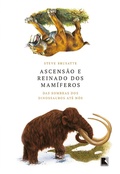Cover: Ascens&atilde;o e reinado dos mam&iacute;feros - Record